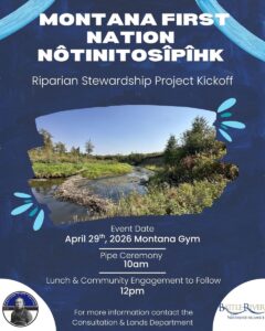 Poster to promote the nôtinitosîpîhk Riparian Stewardship Project Kickoff